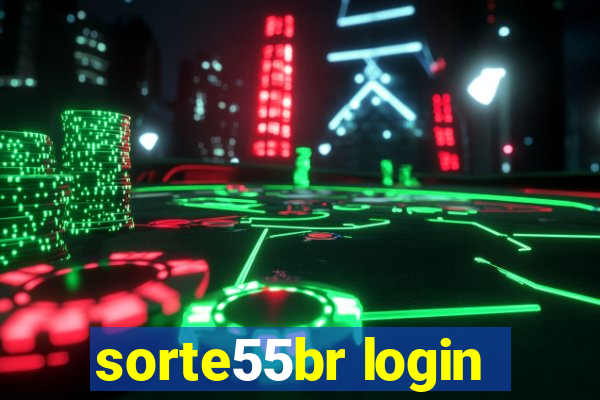 sorte55br login